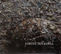 Vortex (GER) : Rockdrill